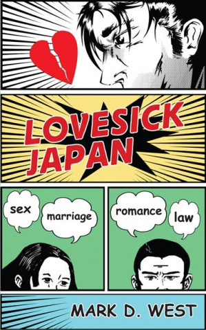 Könyv Lovesick Japan Mark D. West