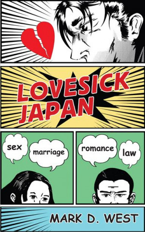 Książka Lovesick Japan Mark D. West