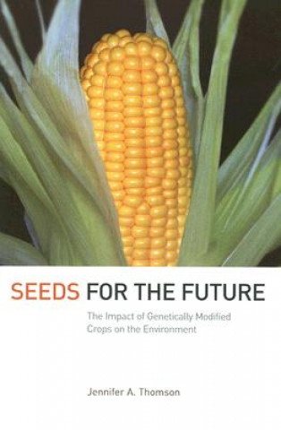 Kniha Seeds for the Future Jennifer A. Thomson