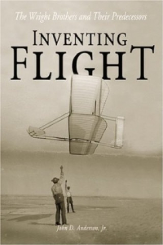 Livre Inventing Flight John David Anderson