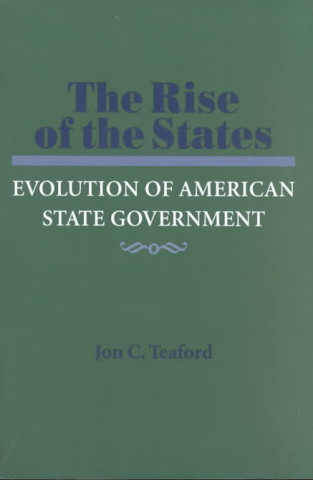 Carte Rise of the States Jon C. Teaford