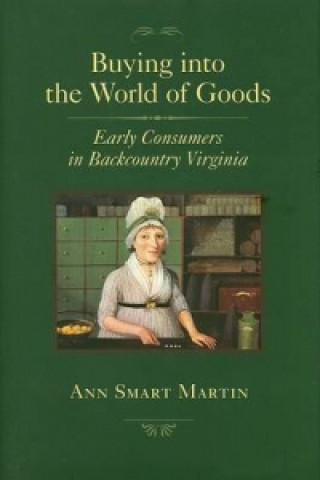 Buch Buying into the World of Goods Ann Smart Martin