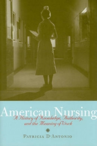Könyv American Nursing Patricia D'Antonio