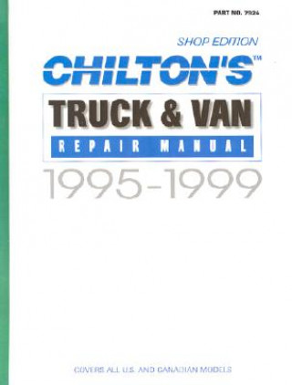 Carte Chilton's Truck and Van Repair Manual Chilton Automotive Books