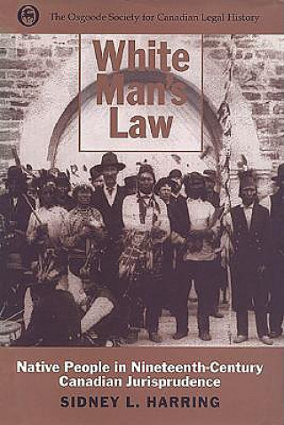 Book White Man's Law Sidney L. Harring