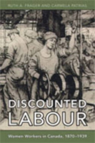 Knjiga Discounted Labour Ruth A. Frager