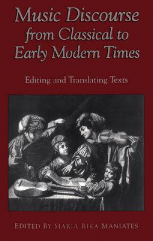 Buch Music Discourse from Classical to Early Modern Times 