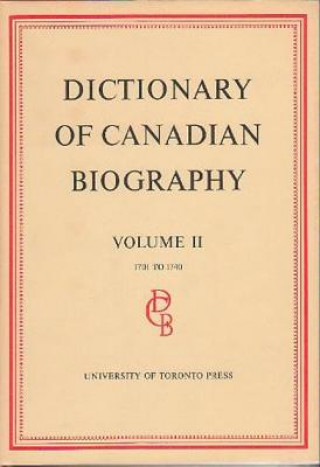 Książka Dictionary of Canadian Biography / Dictionaire Biographique du Canada 