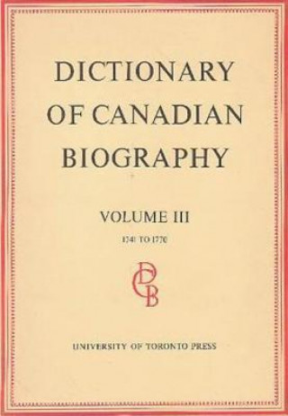 Book Dictionary of Canadian Biography / Dictionaire Biographique du Canada 