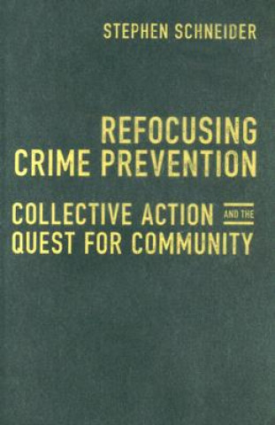 Книга Refocusing Crime Prevention Stephen Schneider