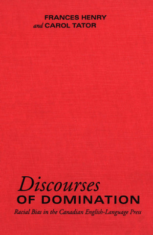 Könyv Discourses of Domination Frances Henry
