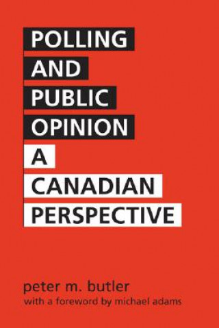 Βιβλίο Polling and Public Opinion Peter Marshall Butler