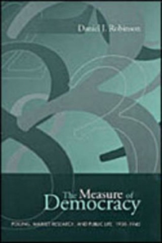 Könyv Measure of Democracy Daniel J. Robinson