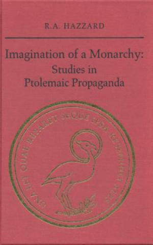 Knjiga Imagination of a Monarchy R.A. Hazzard