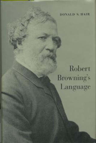 Könyv Robert Browning's Language Donald S. Hair
