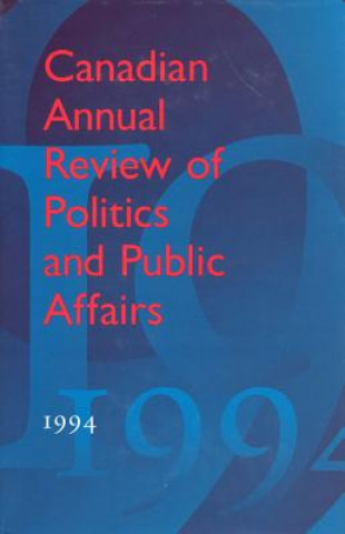 Könyv Canadian Annual Review of Politics and Public Affairs 