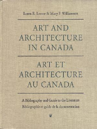 Książka Art and Architecture in Canada Loren R. Lerner