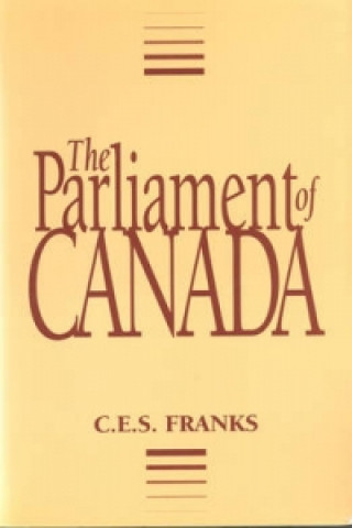 Книга Parliament of Canada C. E. S. Franks