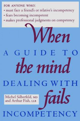 Könyv When the Mind Fails Michel Silberfeld