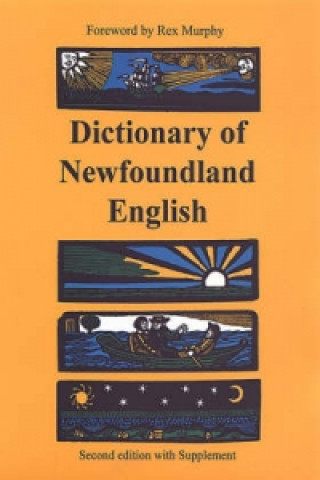 Książka Dictionary of Newfoundland English W. J. Kirwin