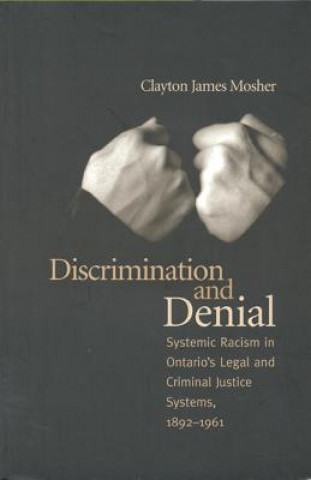 Kniha Discrimination and Denial Clayton James Mosher