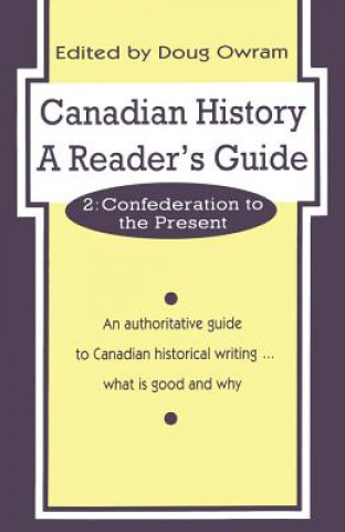 Könyv Canadian History: A Reader's Guide 
