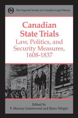 Kniha Canadian State Trials Frank Murray Greenwood