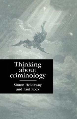 Buch Thinking About Criminology Simon Holdaway