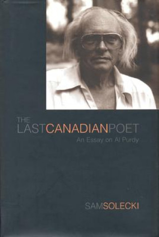 Книга Last Canadian Poet Sam Solecki