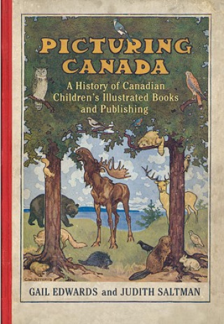 Carte Picturing Canada Judith Saltman