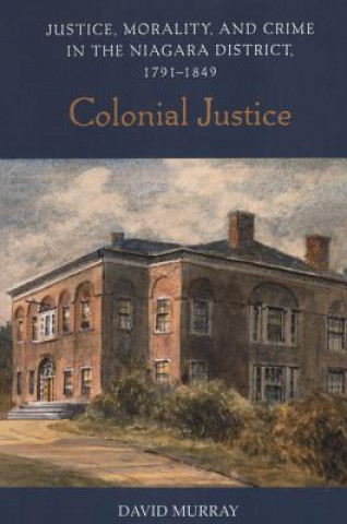 Книга Colonial Justice David Murray