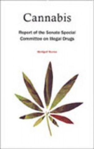 Kniha Cannabis Senate Special Committee on Illegal Drugs