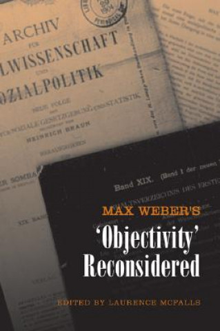 Kniha Max Weber's 'Objectivity' Reconsidered 