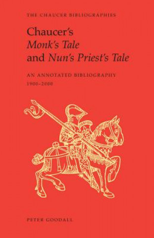 Carte Chaucer's Monk's Tale and Nun's Priest's Tale Peter Goodall