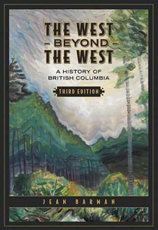 Könyv West Beyond the West Jean Barman