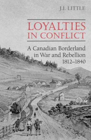 Buch Loyalties in Conflict John Little