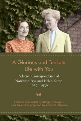 Carte Glorious and Terrible Life With You Margaret Burgess