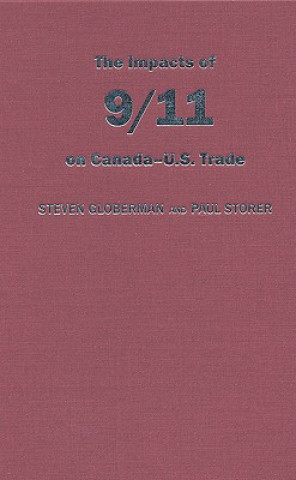 Książka Impact of 9/11 on Canada - U.S. Trade Steven Globerman