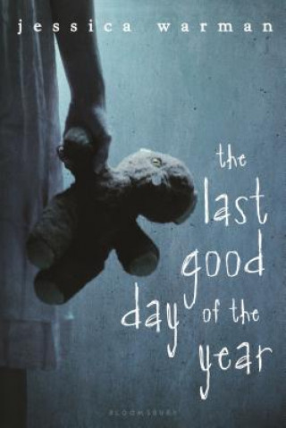 Kniha Last Good Day of the Year Jessica Warman