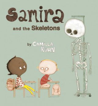 Carte SAMIRA & THE SKELETONS CAMILLA KUHN