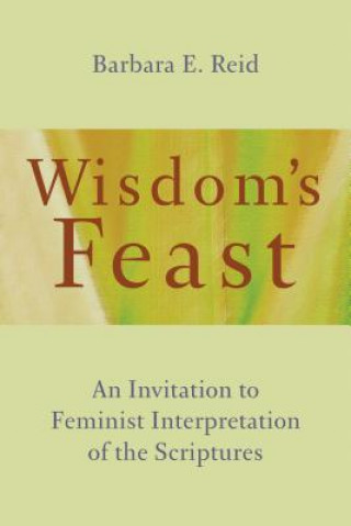 Könyv Wisdom's Feast Barbara E. Reid