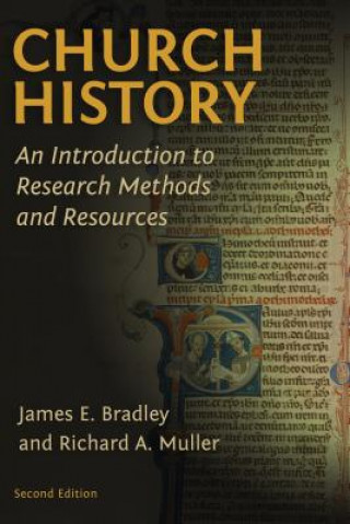 Carte Church History James E. Bradley