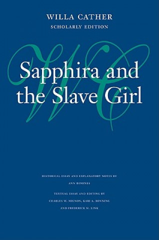 Book Sapphira and the Slave Girl Willa Cather