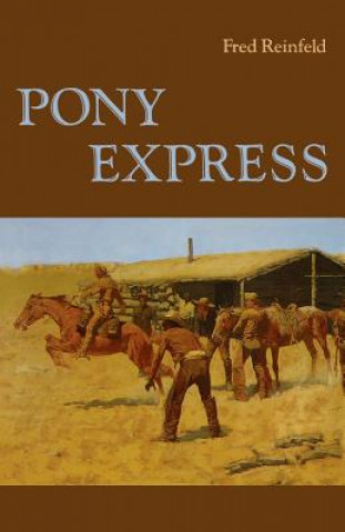 Kniha Pony Express Fred Reinfeld
