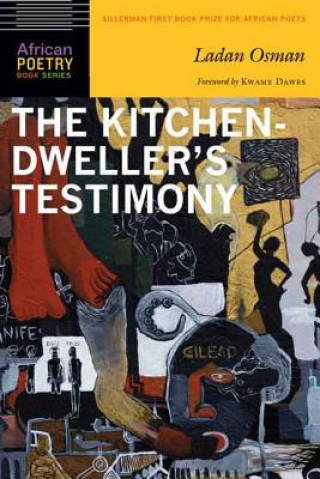 Knjiga Kitchen-Dweller's Testimony Ladan Osman