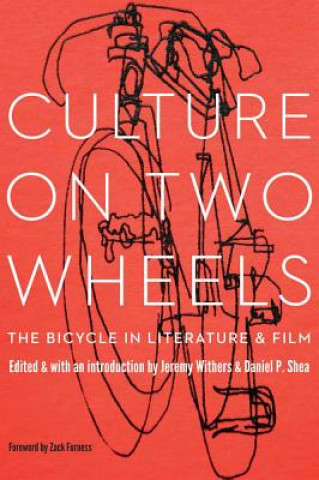 Kniha Culture on Two Wheels Jeremy Withers