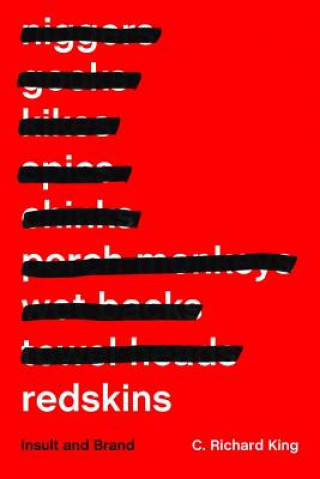 Livre Redskins Professor C. Richard King