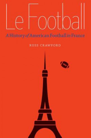 Książka Le Football Russ Crawford