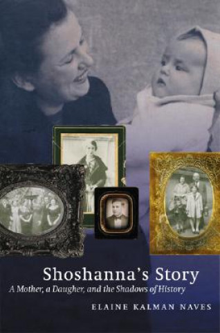 Книга Shoshanna's Story Elaine Kalman Naves