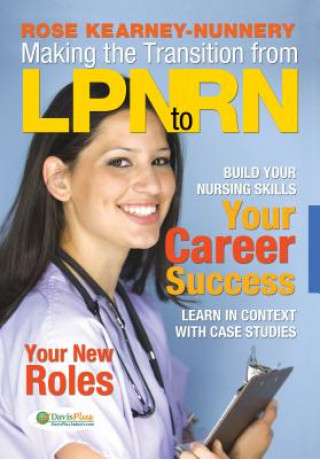 Kniha Making the Transition from Lpn to Rn Rose Kearney Nunnery